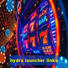 hydra launcher links